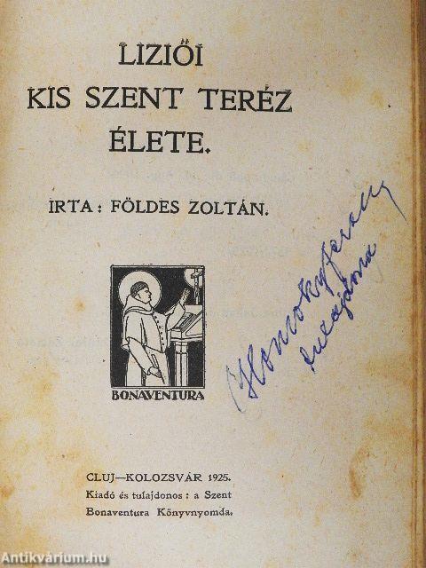 Liziői Kis Szent Teréz Élete