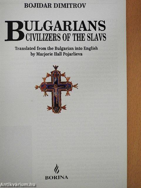 Bulgarians civilizers of the slavs