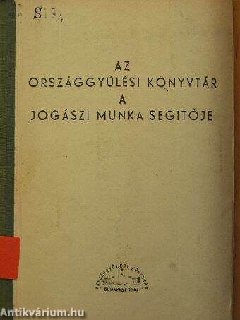 Az Országgyűlési Könyvtár a jogászi munka segítője