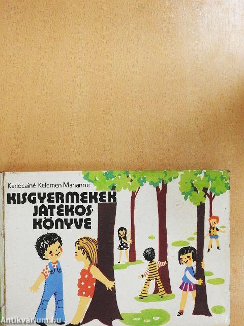 Kisgyermekek játékoskönyve