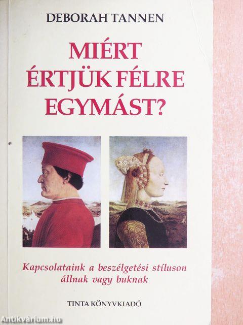 Miért értjük félre egymást?