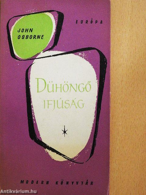 Dühöngő ifjúság