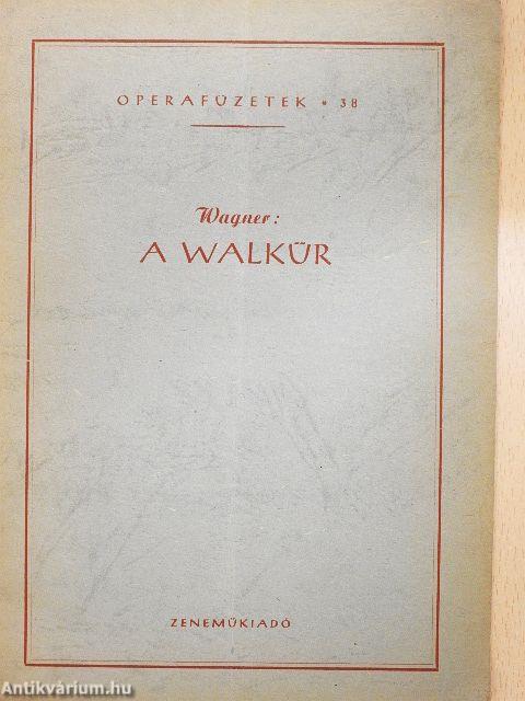 Wagner: A walkür