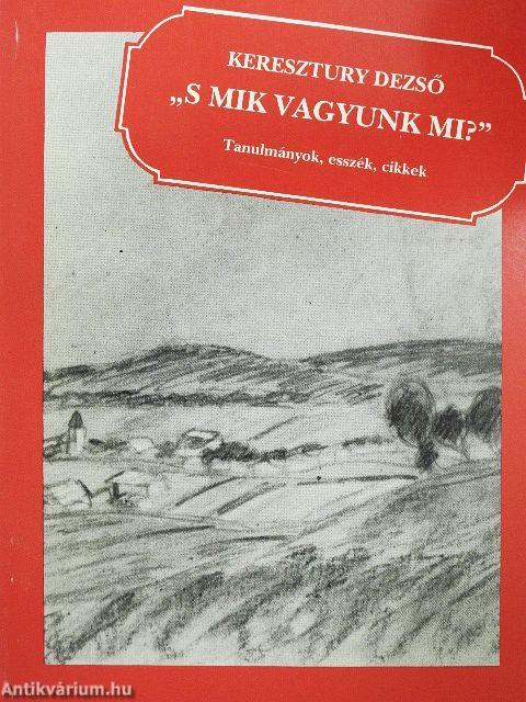 "S mik vagyunk mi?"