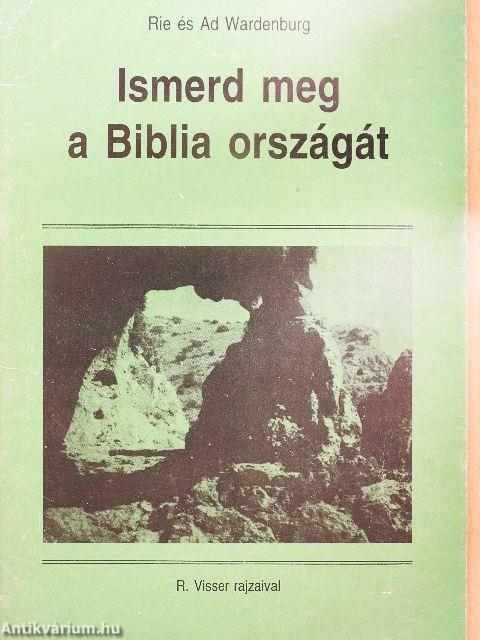 Ismerd meg a Biblia országát