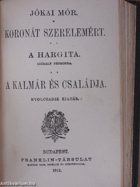 A kétszarvú ember/Az egyiptusi rózsa/Koronát szerelemért/A Hargita/A kalmár és családja/Petki Farkas leányai/Háromszéki leányok/A két szász