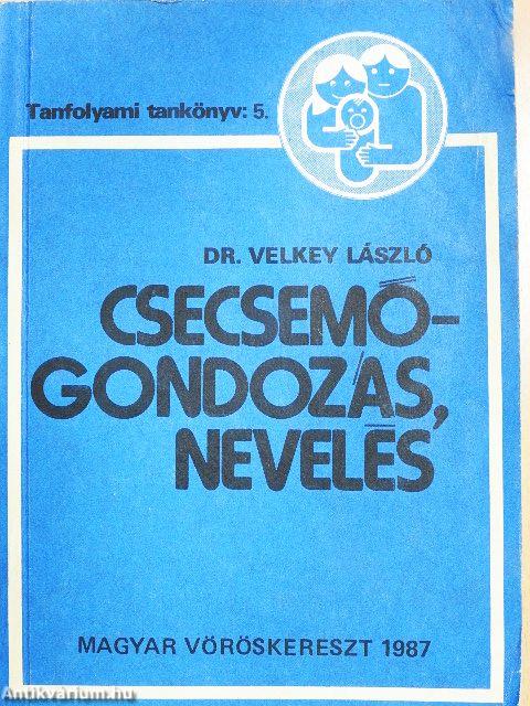 Csecsemőgondozás, nevelés