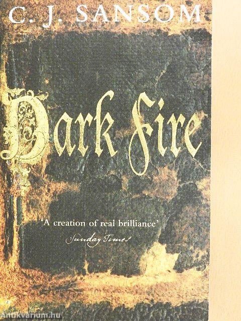 Dark fire