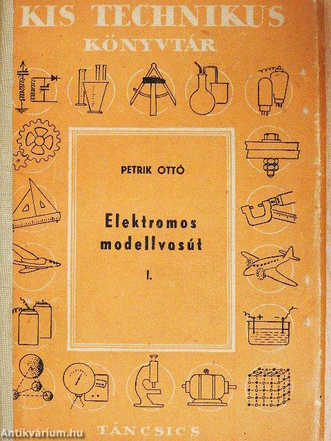 Elektromos modellvasút I-II.