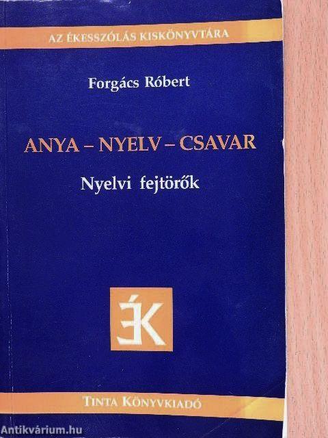 Anya-nyelv-csavar