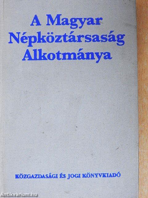 A Magyar Népköztársaság Alkotmánya