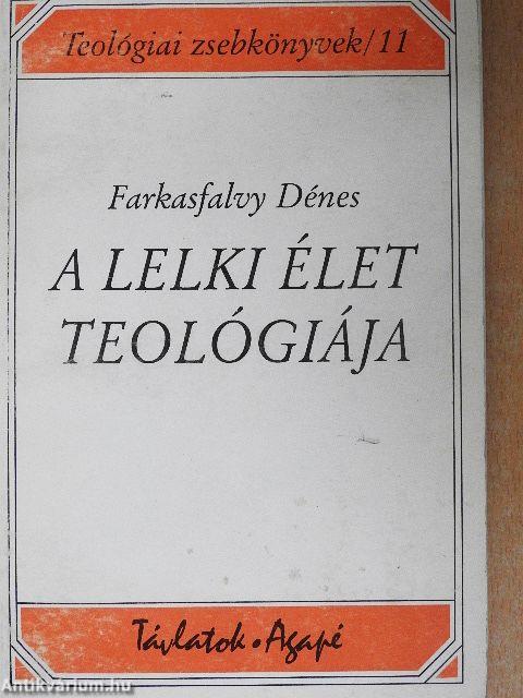 A lelki élet teológiája
