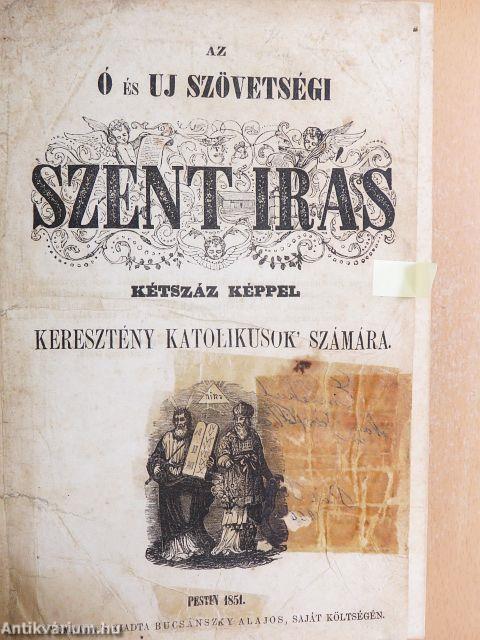 Az Ó és Uj Szövetségi Szent Irás