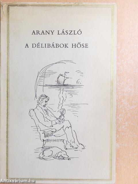 A Délibábok hőse