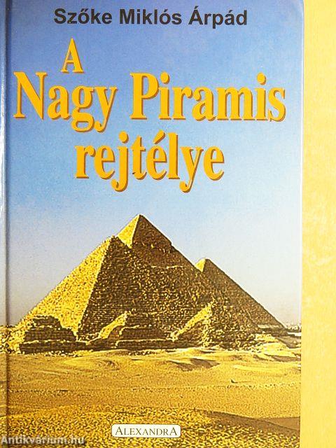 A Nagy Piramis rejtélye