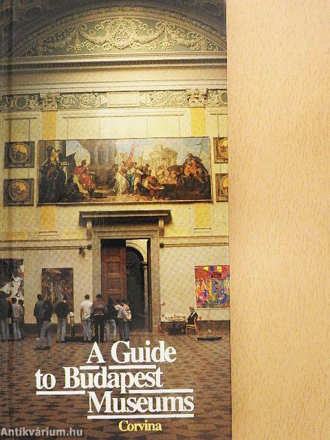 A Guide to Budapest Museums