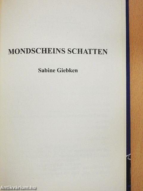 Mondscheins Schatten