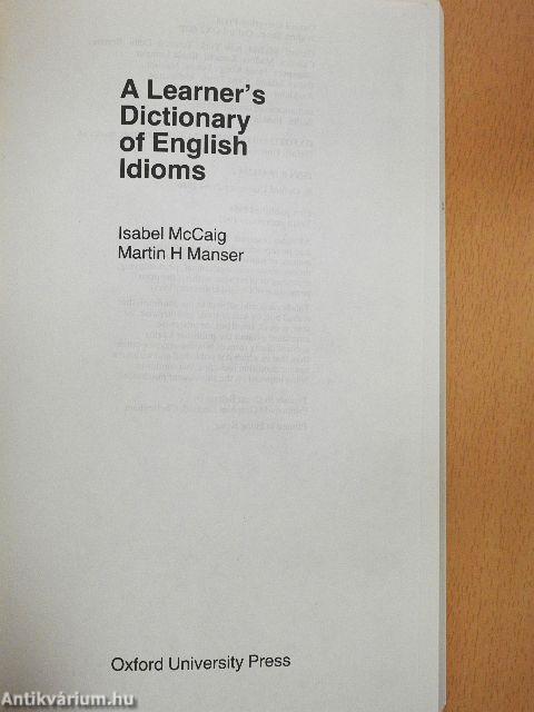 A Learner's Dictionary of English Idioms