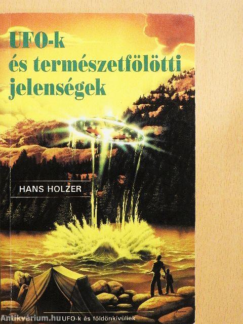 UFO-k és természetfölötti jelenségek