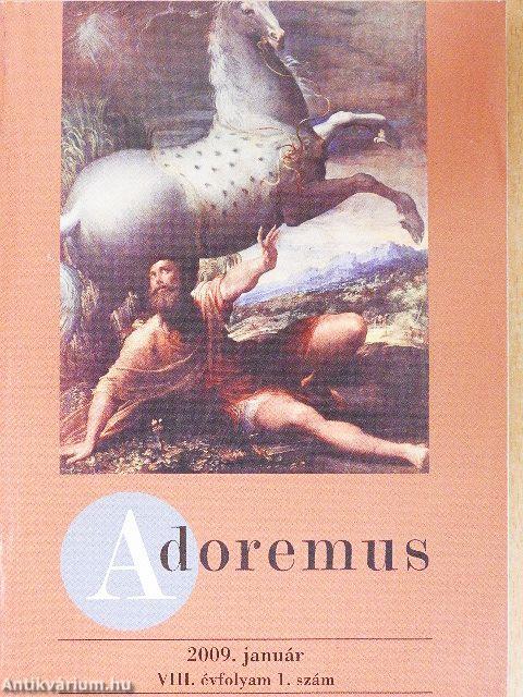 Adoremus 2009. (nem teljes évfolyam)