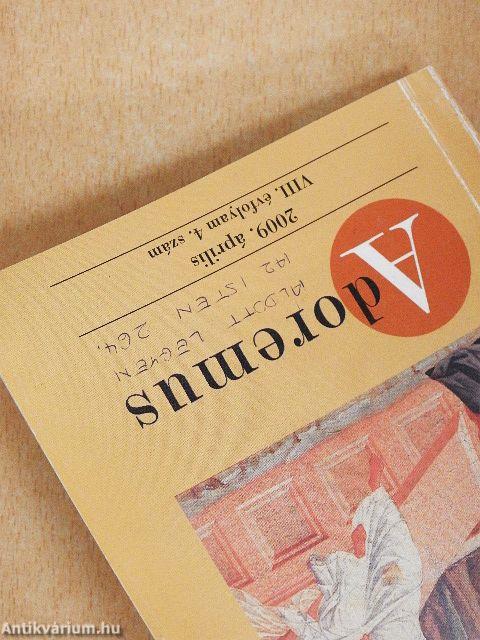 Adoremus 2009. (nem teljes évfolyam)