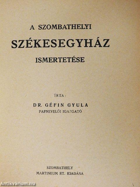 A szombathelyi székesegyház ismertetése