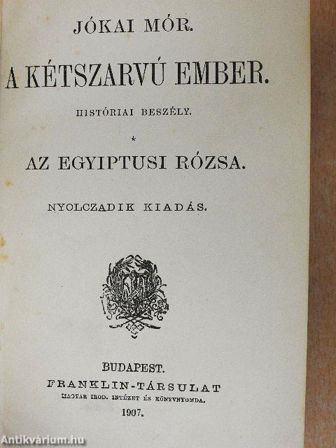 A kétszarvú ember/Az egyiptusi rózsa/Koronát szerelemért/A Hargita/A kalmár és családja/Petki Farkas leányai/Háromszéki leányok/A két szász