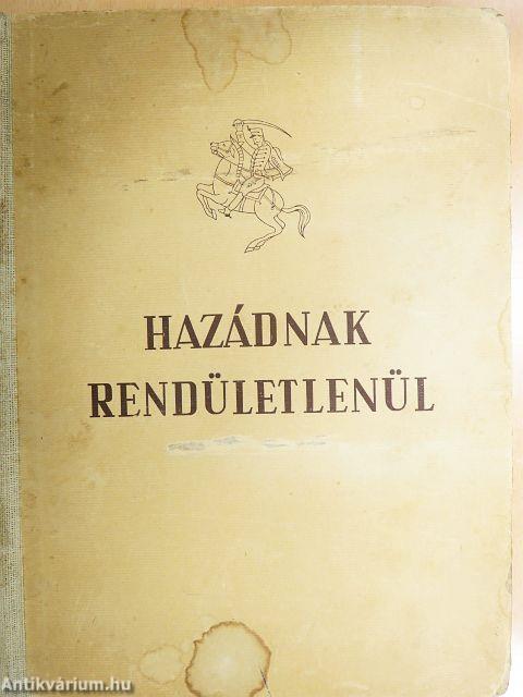 Hazádnak rendületlenül