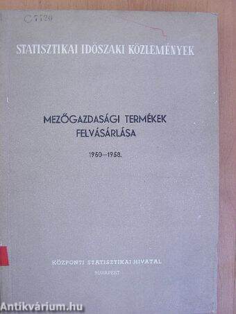 Mezőgazdasági termékek felvásárlása 1950-1958.