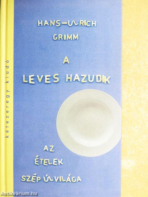 A leves hazudik