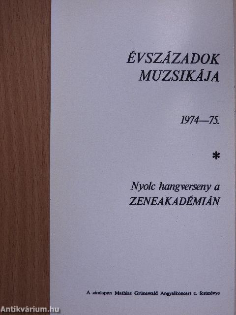 Évszázadok Muzsikája 1974-1975