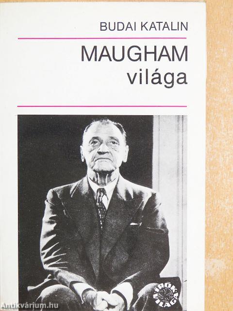 Maugham világa