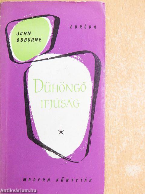 Dühöngő ifjúság