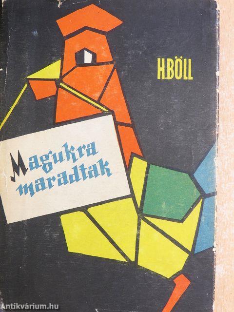 Magukra maradtak