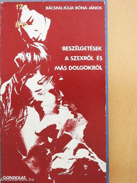 Beszélgetések a szexről és más dolgokról