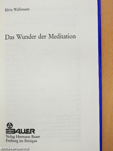 Das Wunder der Meditation