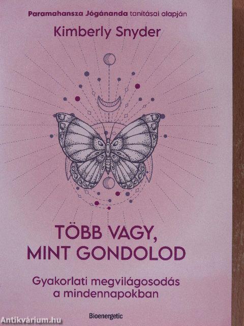 Több vagy, mint gondolod