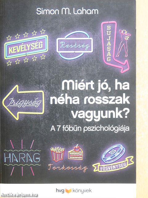 Miért jó, ha néha rosszak vagyunk?