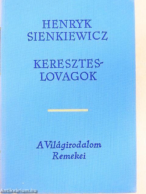 Kereszteslovagok I-II.