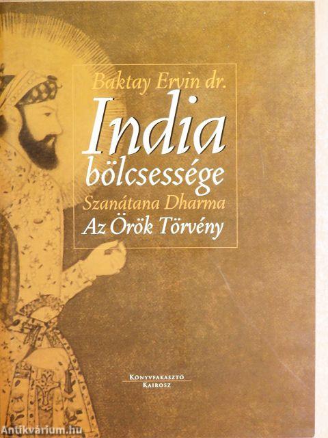 India bölcsessége - A hindu világszemlélet ismertetése
