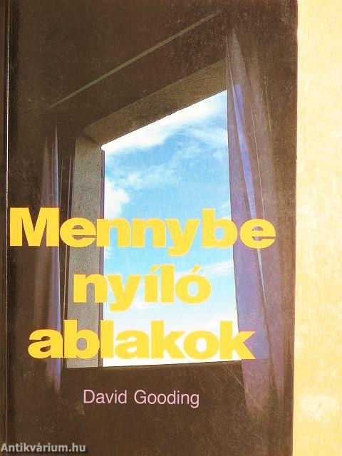 Mennybe nyíló ablakok