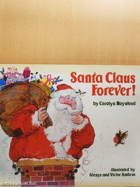 Santa Claus Forever!