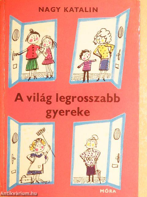 A világ legrosszabb gyereke