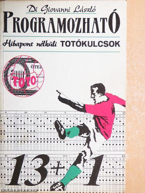 Programozható hibapont nélküli totókulcsok