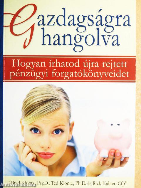 Gazdagságra hangolva