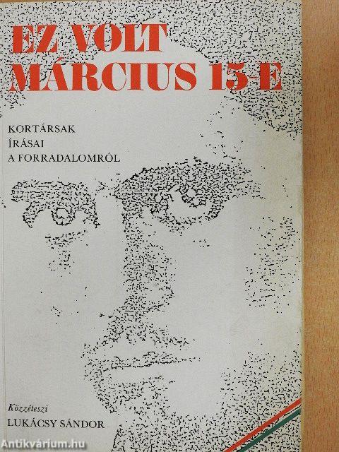 Ez volt március 15-e