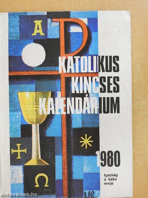 Katolikus kincses kalendárium 1980.
