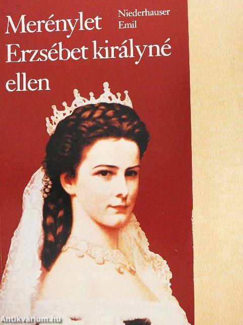 Merénylet Erzsébet királyné ellen