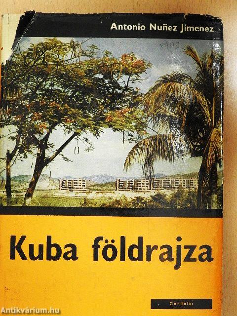 Kuba földrajza