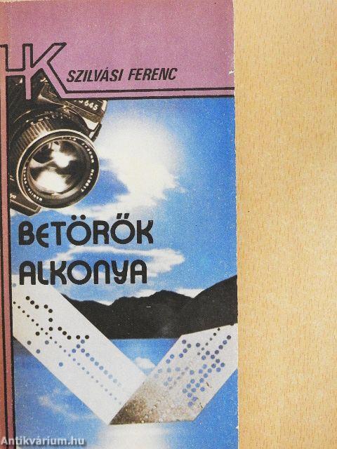 Betörők alkonya